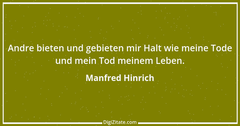 Zitat von Manfred Hinrich 1010