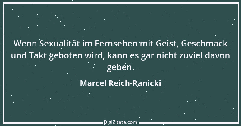 Zitat von Marcel Reich-Ranicki 14