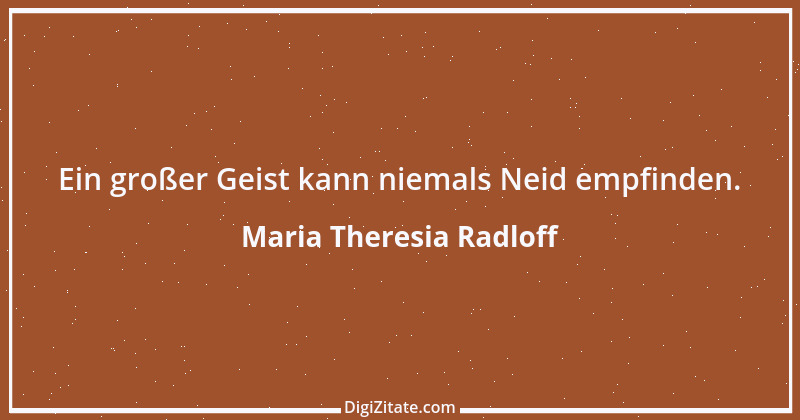 Zitat von Maria Theresia Radloff 6