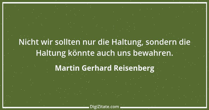 Zitat von Martin Gerhard Reisenberg 2151