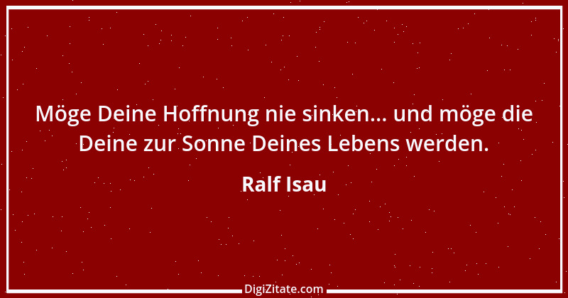 Zitat von Ralf Isau 1