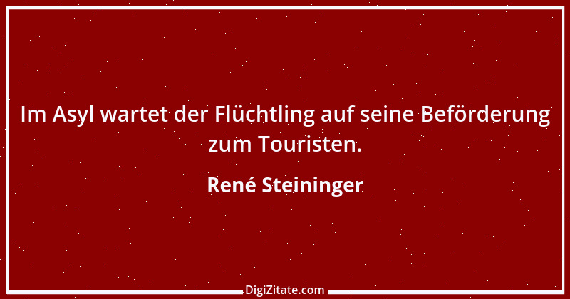 Zitat von René Steininger 19