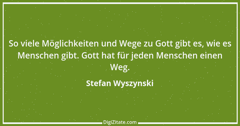 Zitat von Stefan Wyszynski 6