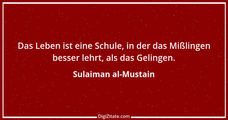 Zitat von Sulaiman al-Mustain 1