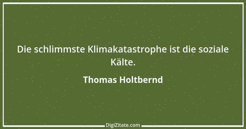 Zitat von Thomas Holtbernd 35