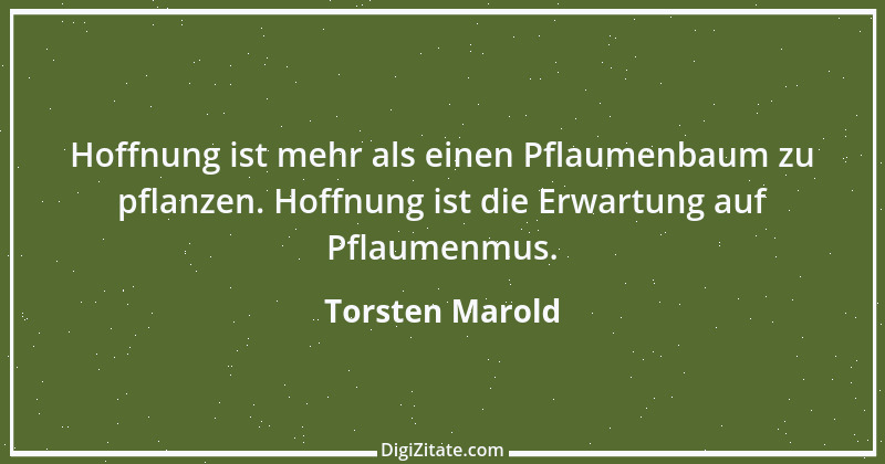 Zitat von Torsten Marold 14