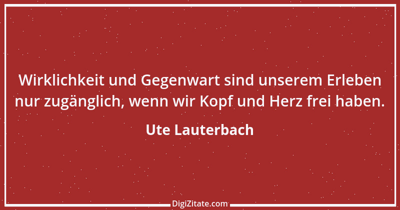 Zitat von Ute Lauterbach 126