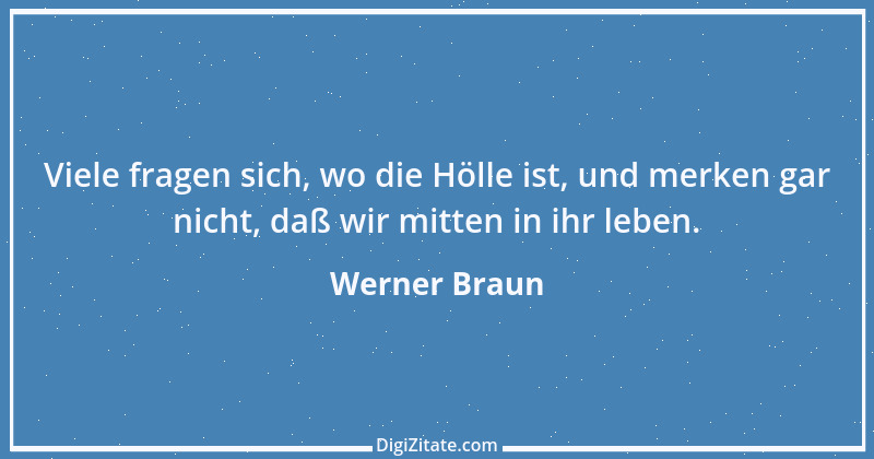 Zitat von Werner Braun 30