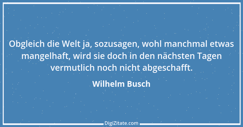 Zitat von Wilhelm Busch 388