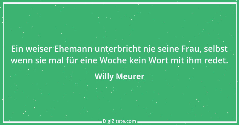 Zitat von Willy Meurer 137