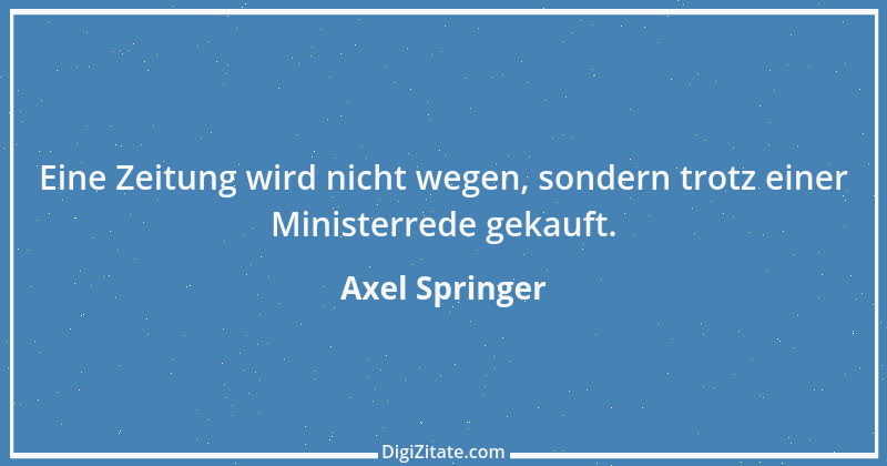 Zitat von Axel Springer 5