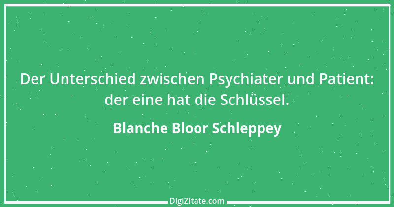 Zitat von Blanche Bloor Schleppey 3