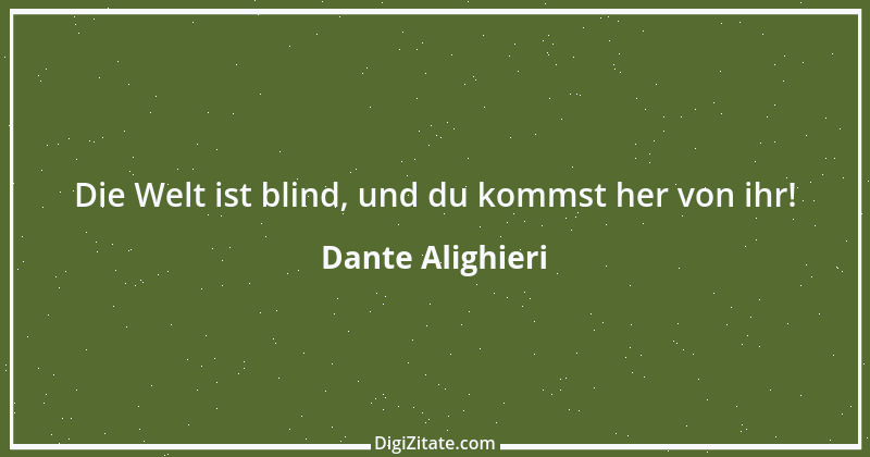 Zitat von Dante Alighieri 86