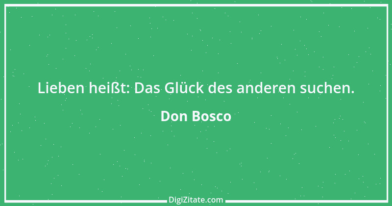 Zitat von Don Bosco 19