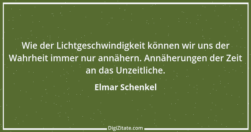 Zitat von Elmar Schenkel 50