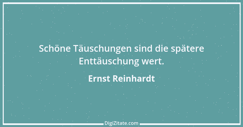 Zitat von Ernst Reinhardt 78