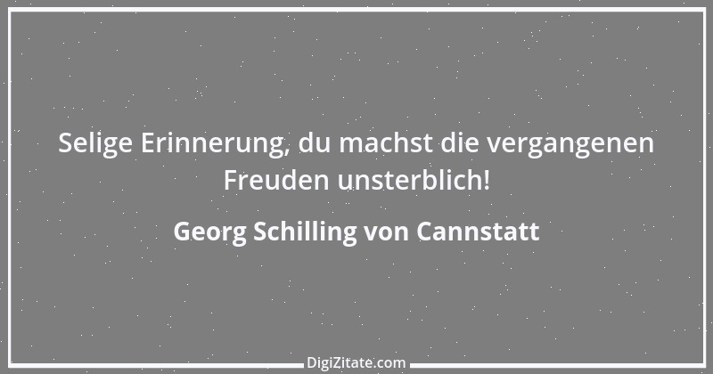 Zitat von Georg Schilling von Cannstatt 2