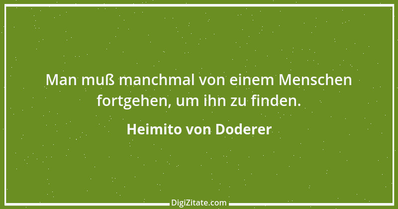 Zitat von Heimito von Doderer 6