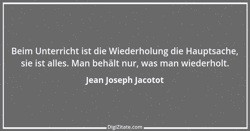 Zitat von Jean Joseph Jacotot 2