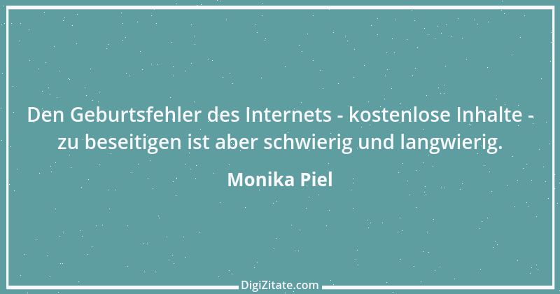 Zitat von Monika Piel 1