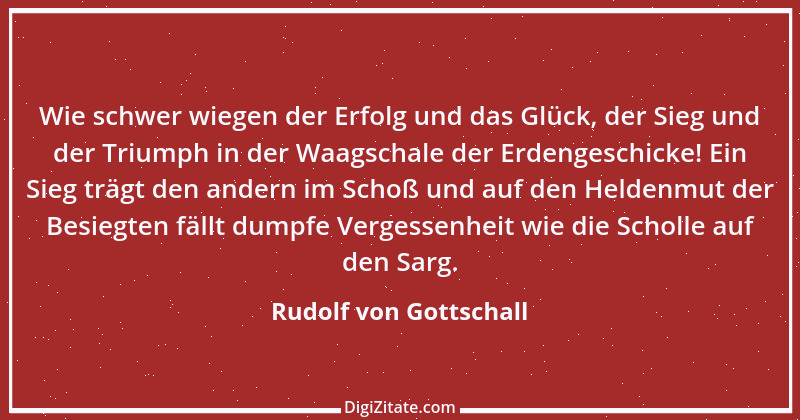 Zitat von Rudolf von Gottschall 15