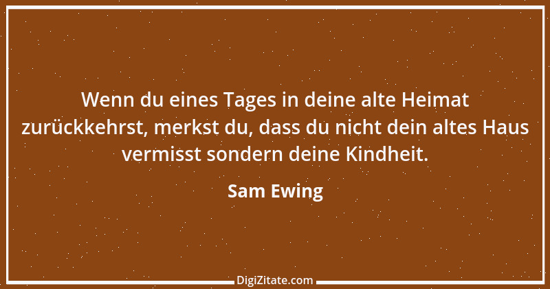 Zitat von Sam Ewing 1