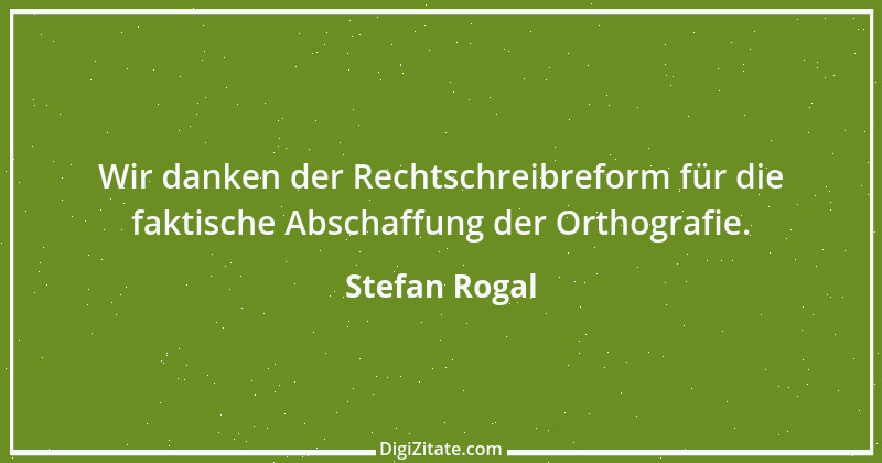 Zitat von Stefan Rogal 206