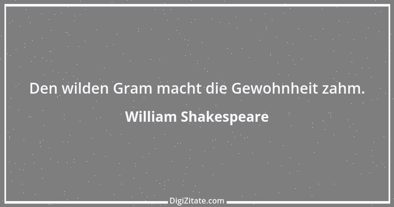 Zitat von William Shakespeare 423