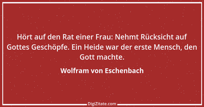 Zitat von Wolfram von Eschenbach 13