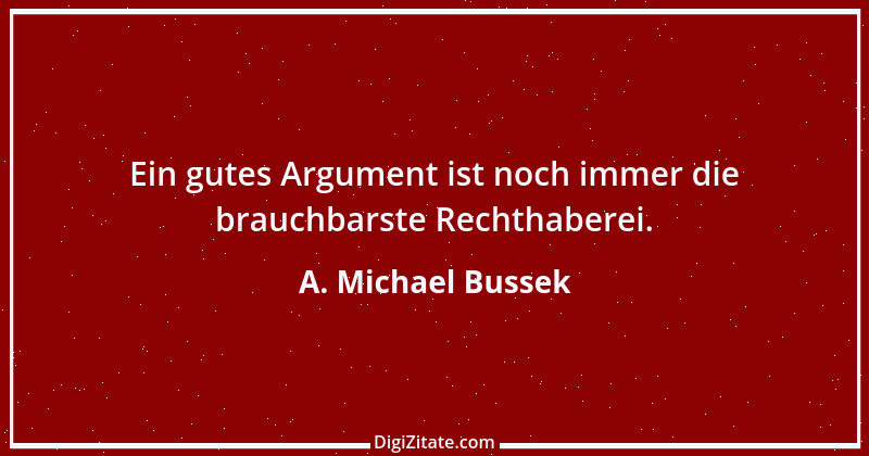 Zitat von A. Michael Bussek 109