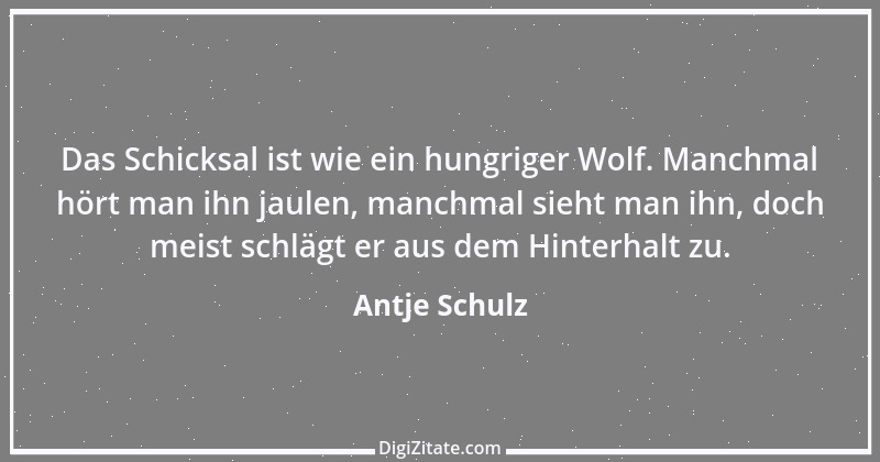 Zitat von Antje Schulz 6