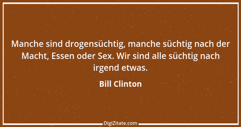 Zitat von Bill Clinton 21