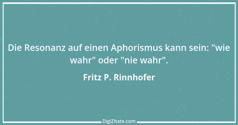 Zitat von Fritz P. Rinnhofer 85