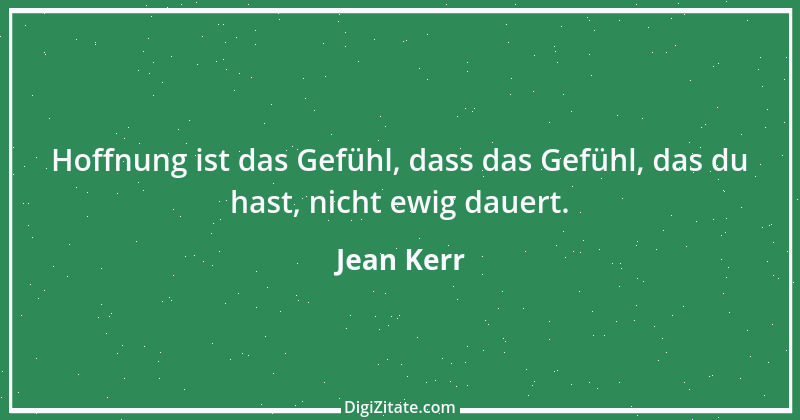 Zitat von Jean Kerr 1