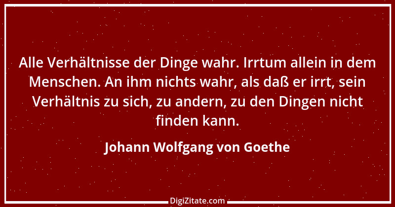 Zitat von Johann Wolfgang von Goethe 1838