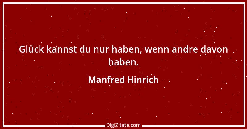 Zitat von Manfred Hinrich 12