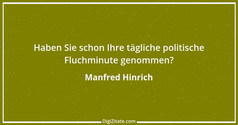 Zitat von Manfred Hinrich 3012