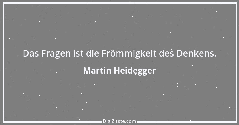 Zitat von Martin Heidegger 11