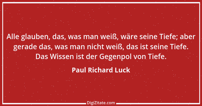 Zitat von Paul Richard Luck 77