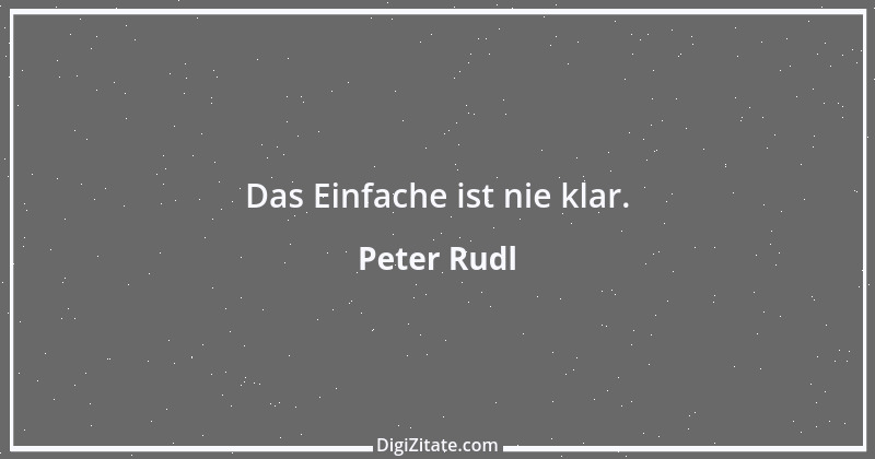 Zitat von Peter Rudl 1112