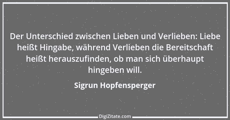 Zitat von Sigrun Hopfensperger 6