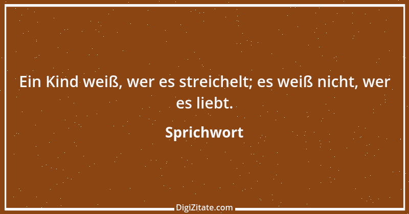 Zitat von Sprichwort 10830