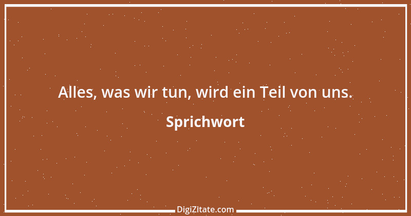 Zitat von Sprichwort 11830