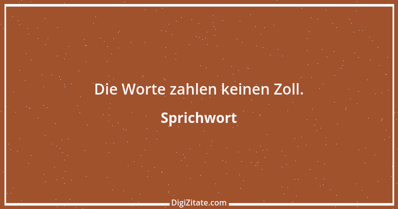 Zitat von Sprichwort 4830