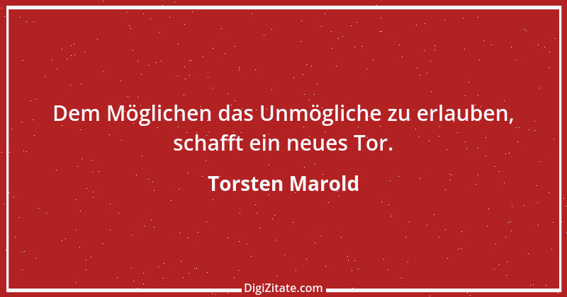 Zitat von Torsten Marold 16