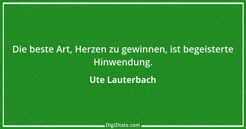 Zitat von Ute Lauterbach 128