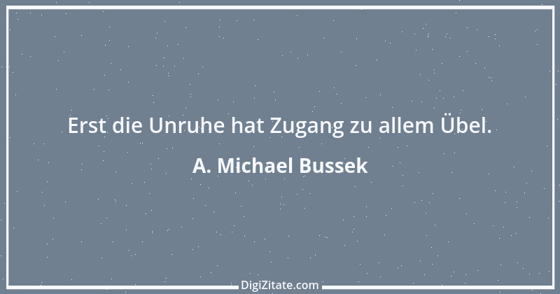 Zitat von A. Michael Bussek 110