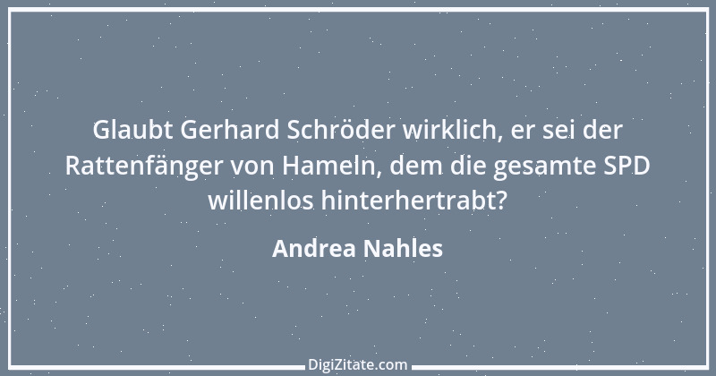 Zitat von Andrea Nahles 7