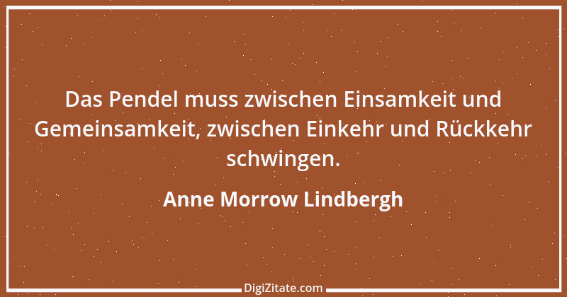 Zitat von Anne Morrow Lindbergh 4