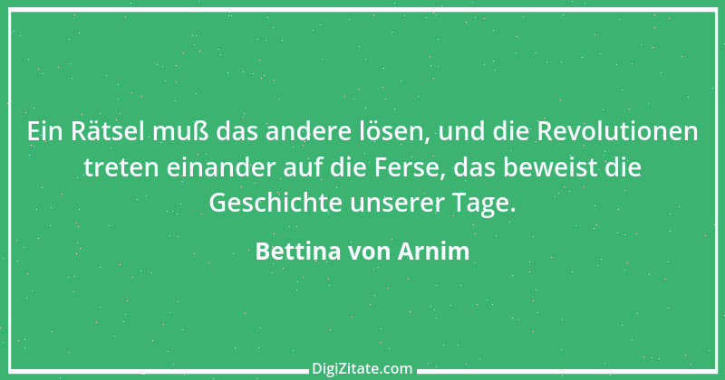 Zitat von Bettina von Arnim 94